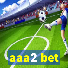 aaa2 bet